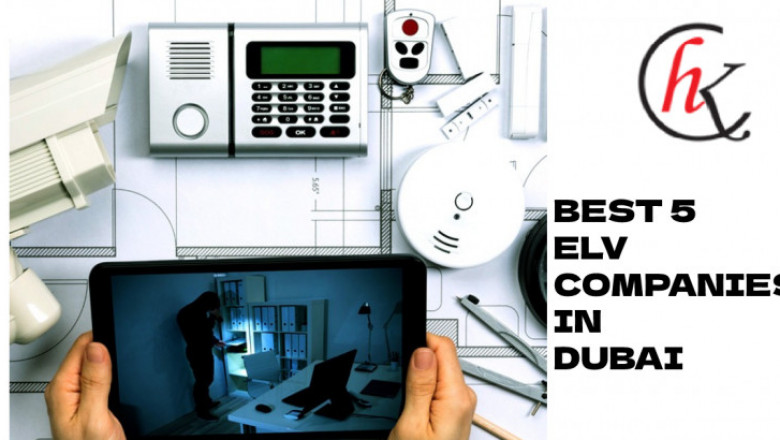 Best 5 elv companies in dubai