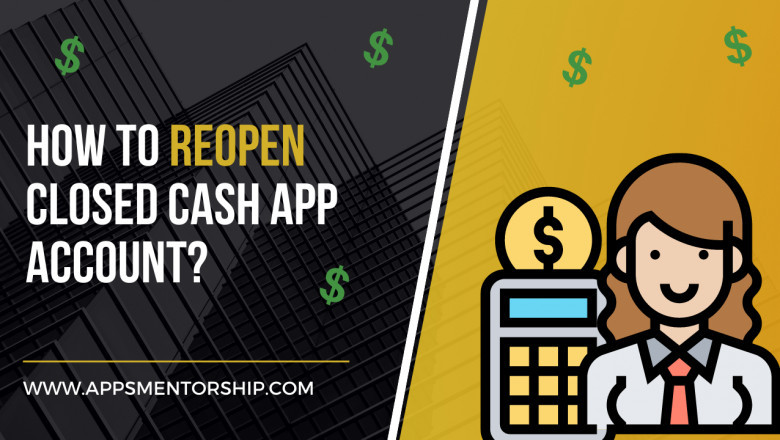 10 Reasons Why Cash App Can Close Your Account- Apps Mentorship