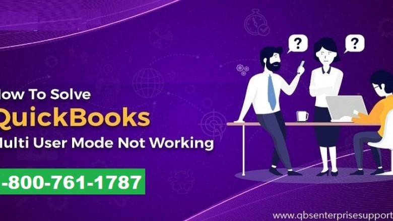 How to Fix QuickBooks Multi-User Mode Not Working Problem?