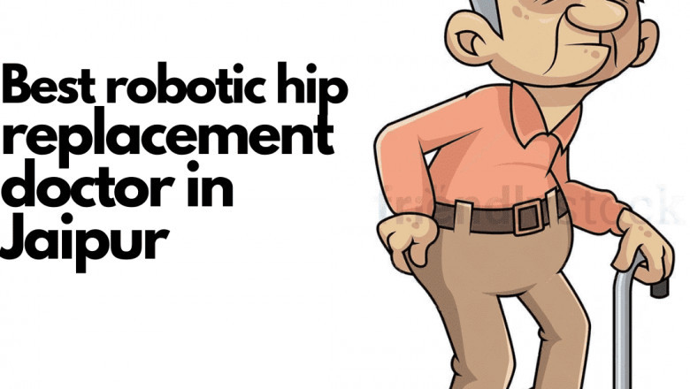 Best Hip Replacement Doctor in Jaipur