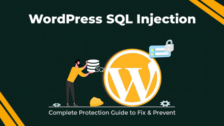 WordPress SQL Injection: Complete Protection Guide to Fix & Prevent