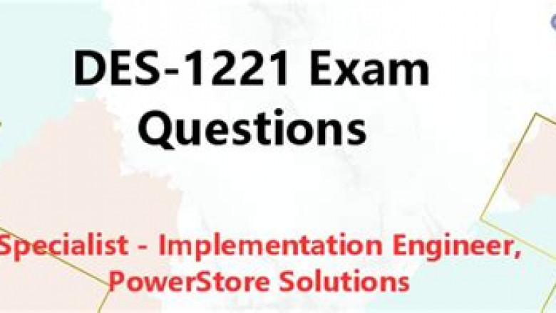 EMC DES-1221 Passing Score Feedback & New DES-1221 Practice Questions - Reasonable DES-1221 Exam Price