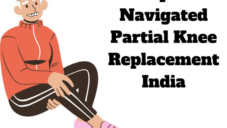 Computer Navigated Partial Knee Replacement India