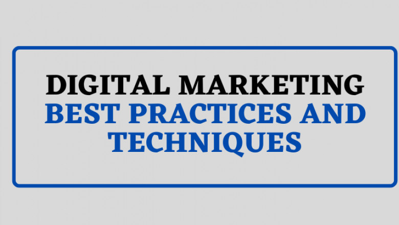 Digital Marketing Best Practices and Techniques
