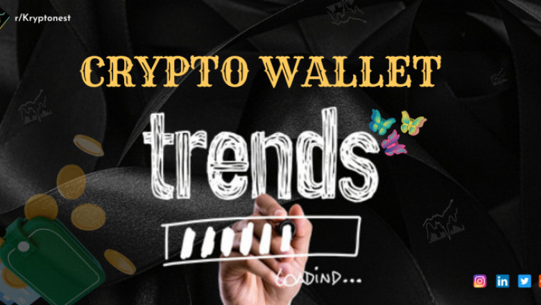 Cryptocurrency Wallet Trends in 2022
