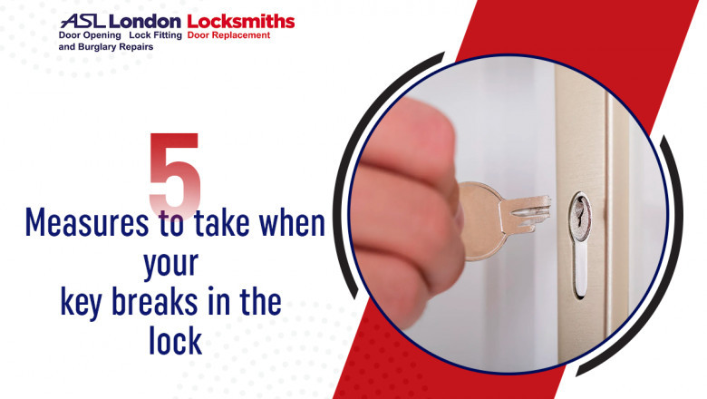 5 Measures to take when your key breaks in the lock