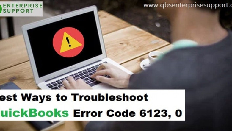 How to troubleshoot QuickBooks Error code 6123, 0?