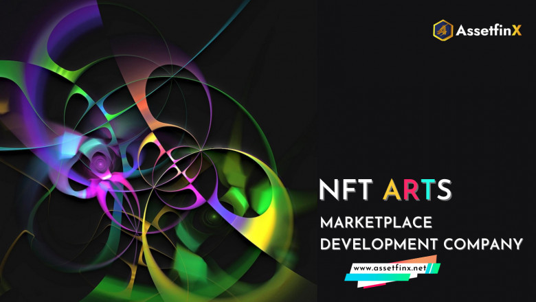 Why Investing In NFT Arts Marketplace Is Considered Worthy?