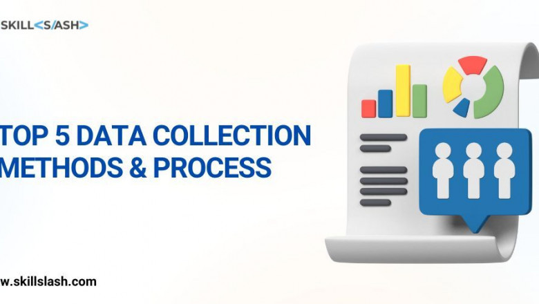 The Top 5 Data Collection Methods and Procedures