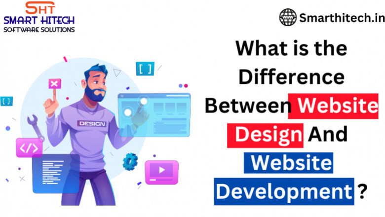 What is the Difference between website design and website development?