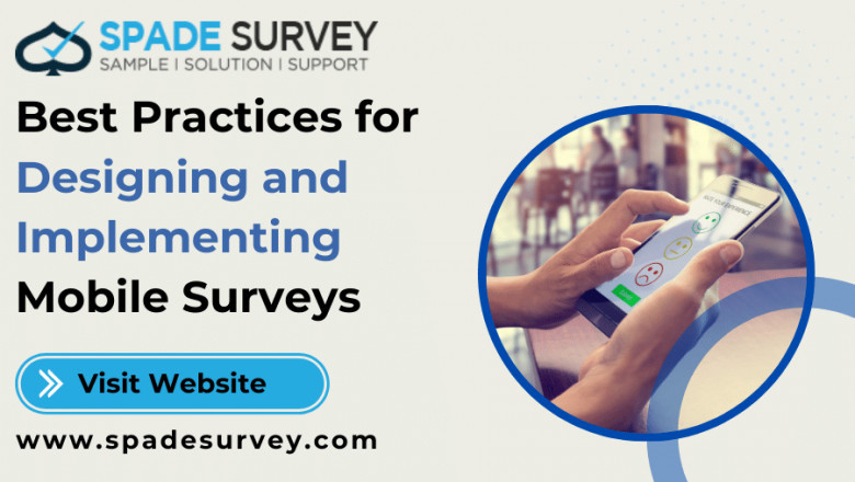 Best Practices for Designing and Implementing Mobile Surveys