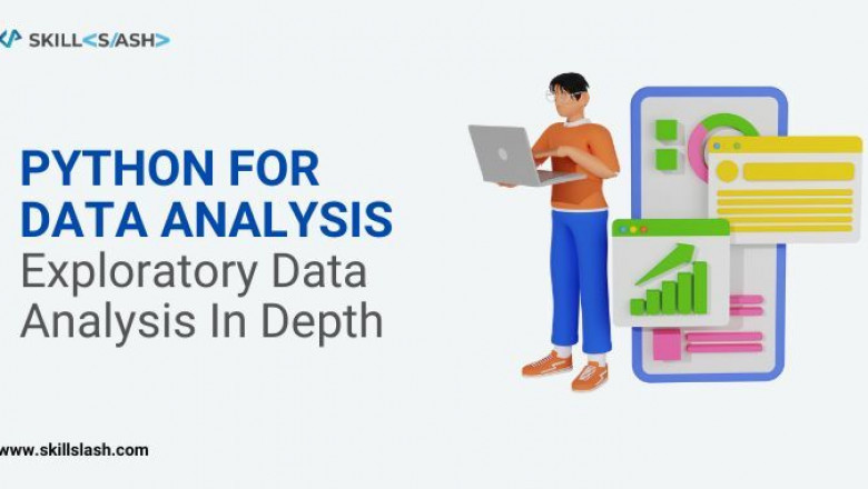 Python for Data Analysis: In-Depth Exploratory Data Analysis
