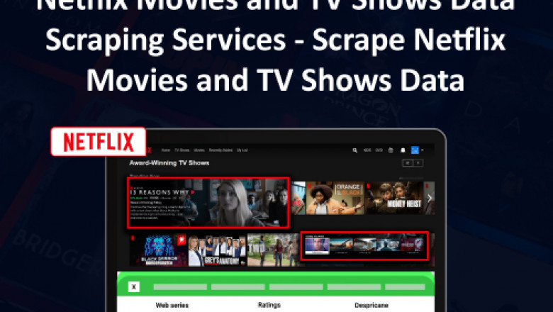 Netflix Data Extraction Services | Scrape Netflix Movies and TV Shows Data