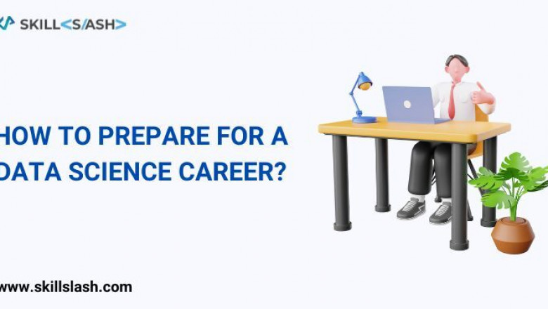 prepare for a data science career