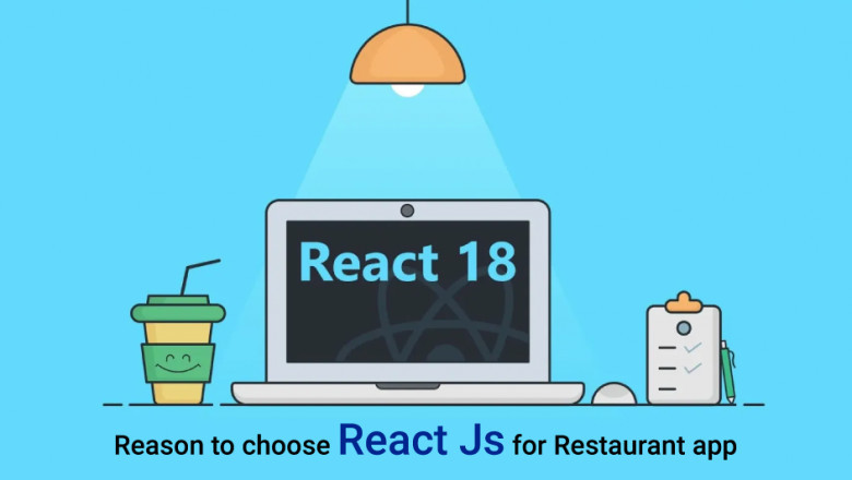 Reason to choose React JS For Restaurant App?