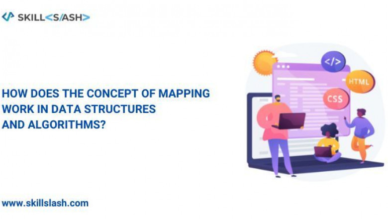 How Does The Concept of Mapping Work in Data Structures and Algorithms?